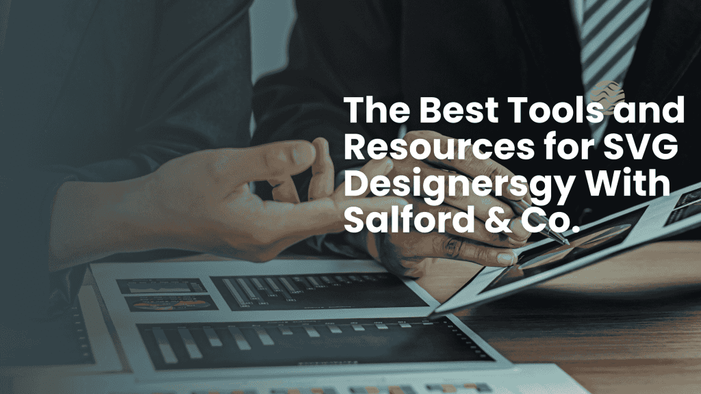 The Best Tools and Resources for SVG Designers