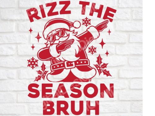 Rizz The Season Bruh Svg Png Eps Dxf Cut File, Trendy Santa Dabbing Svg, Santa Bruh Christmas Svg , Merry Rizzmas Svg , Rizzmas Christmas