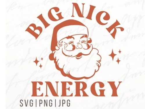 Big Nick Energy SVG