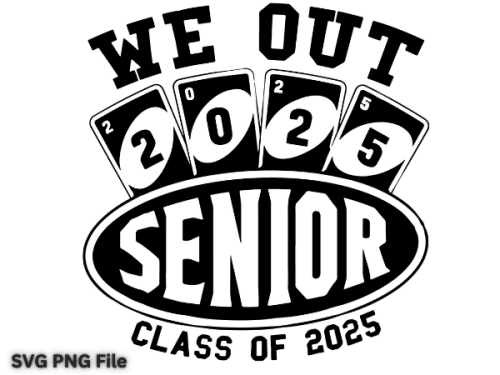 We Out senior 2025 class SVG