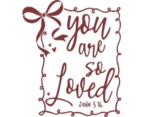 You Are So Loved Valentine SVG PNG